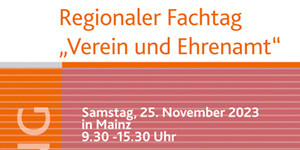 Regionaler Fachtag „Verein und Ehrenamt“ 2023